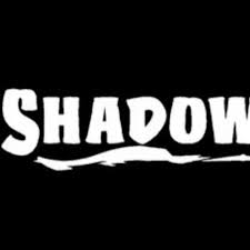 Shadow